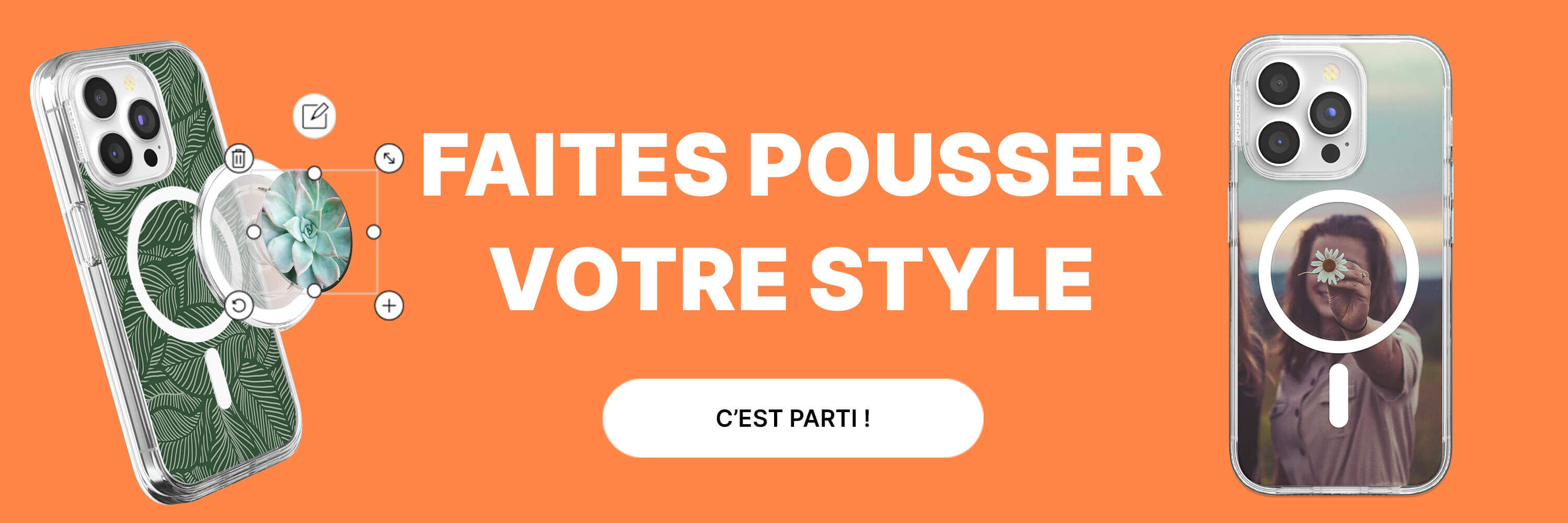 Faites pousser votre style